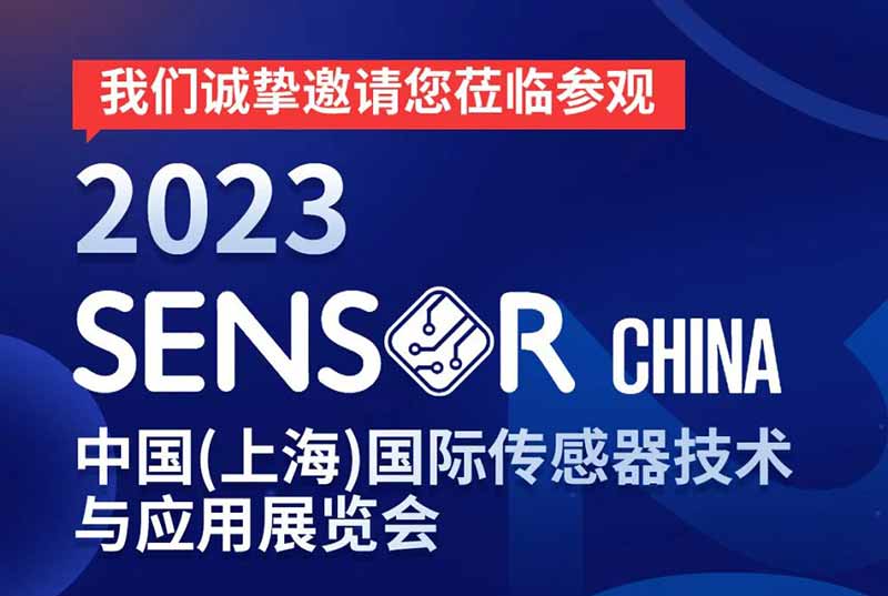 We sincerely invite you to visit | on September 13-15 to meet with you in China (Shanghai) International Sensor Technology and Application Exhibition